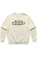 Load image into Gallery viewer, don't ask me (Crewneck Sweatshirt)