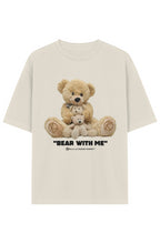 Load image into Gallery viewer, "BEAR WITH ME" (T-Shirt)