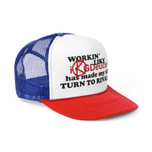 Load image into Gallery viewer, WORKIN' LIKE (Trucker Hat)
