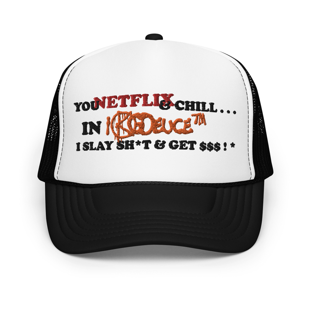 Slay Shit & Get Money ! * (Trucker Hat) White/Black