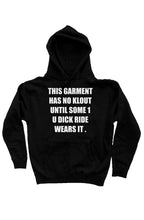 Load image into Gallery viewer, GARMENT NO KLOUT (Hoodie) Black