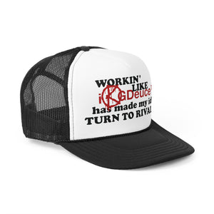 WORKIN' LIKE (Trucker Hat)