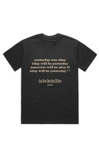 Load image into Gallery viewer, iKGDeuce™ x 17Jeans® &quot;Yesterday 2day (T-Shirt) Bla
