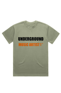 UNDERGROUND MUSIC ARTIST ! * (T-Shirt) Pistachio