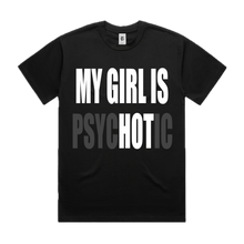Load image into Gallery viewer, MY GIRL IS (T-Shirt) Black
