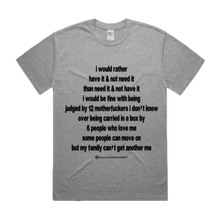 Load image into Gallery viewer, i would rather (T-Shirt)
