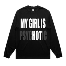 Load image into Gallery viewer, MY GIRL IS (LongSleeve Shirt) Black
