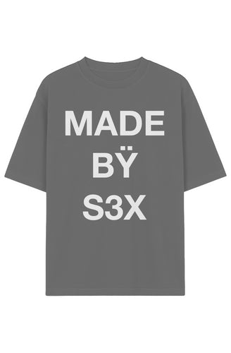 MADE BY S3X (T-Shirt) Shadow