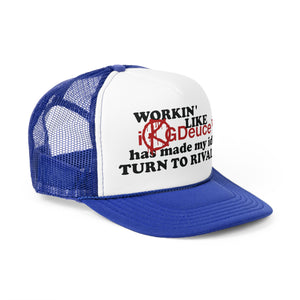 WORKIN' LIKE (Trucker Hat)